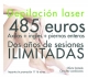 DEPILACIN LSER 485 DOS AOS DE SESIONES ILIMITADAS- AXILAS+INGLES+PIERNAS COMPLETAS en TodoEstetica.com