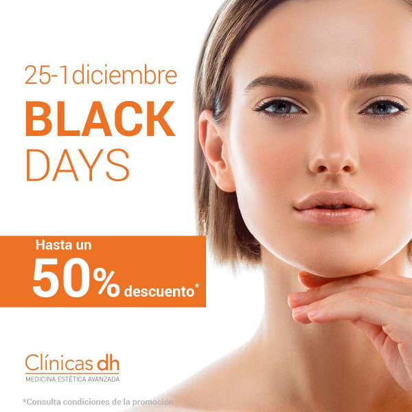 Black Days en Clnicas Dh con descuentos de hasta el 50% en TodoEstetica.com