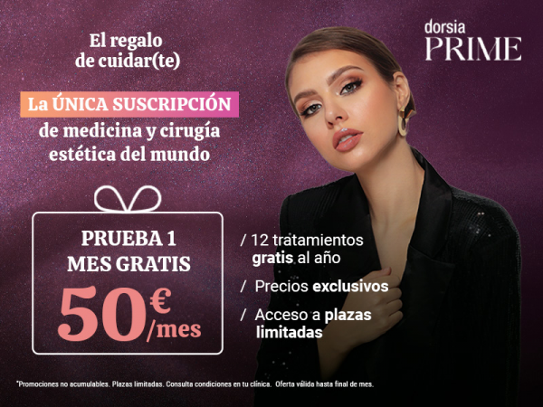 DORSIA PRIME. LA �NICA SUSCRIPCI�N DE MEDICINA Y CIRUG�A EST�TICA DEL MUNDO DESDE 50�/MES. PRIMER MES GRATIS en TodoEstetica.com